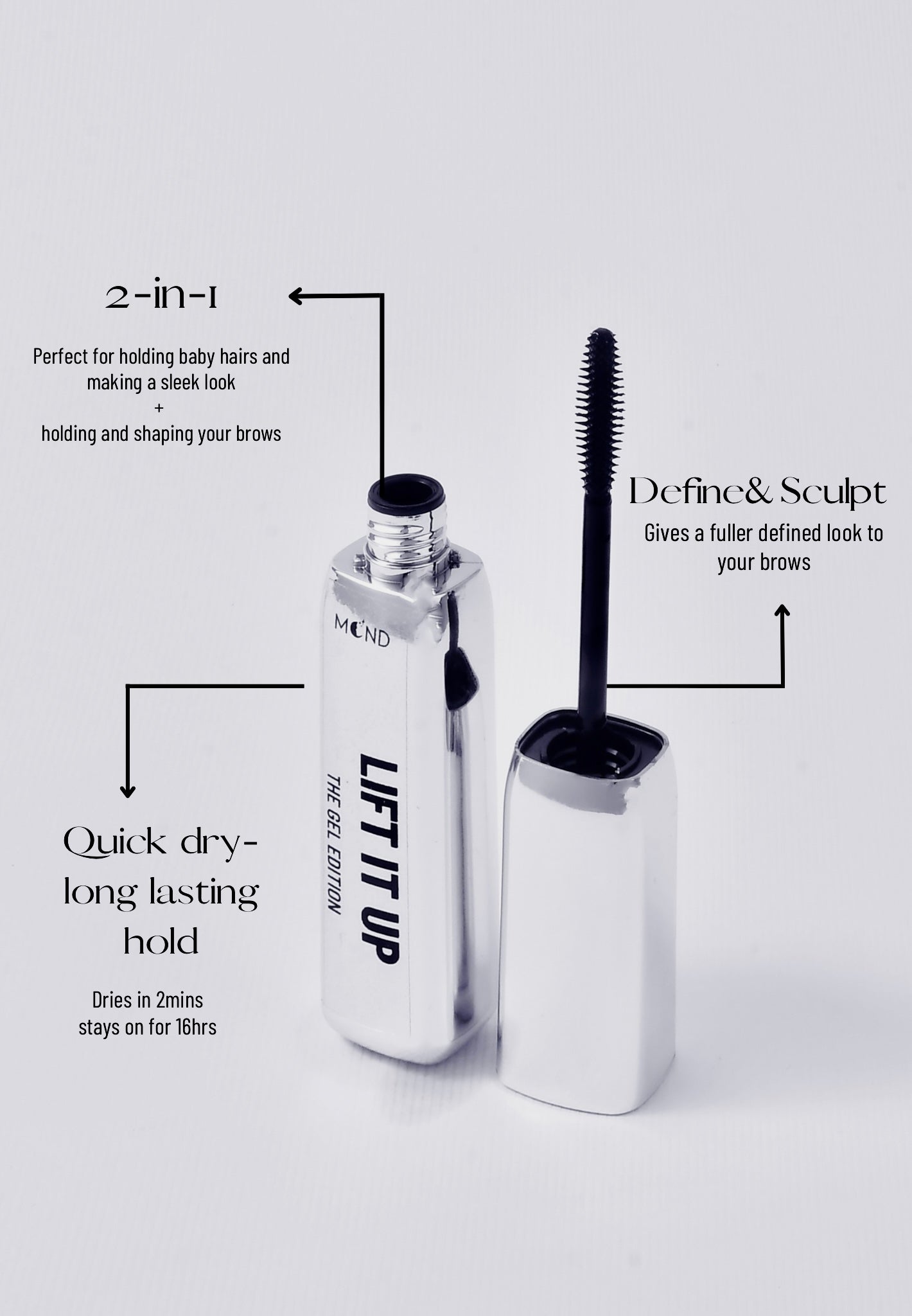 LIFT IT UP (Hair and brow gel)